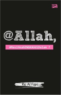 @ Allah # Masihkah Engkau Di Dalam?
