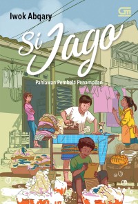 Si Jago Pahlawan Pembela Penampilan